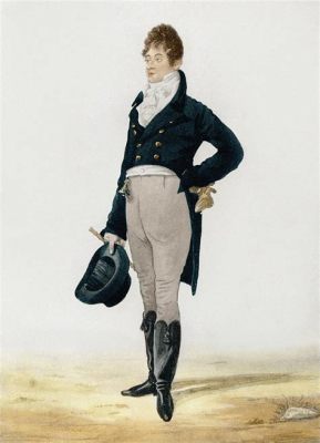 Beau Brummell: Um Retrato Deslumbrante de um Dandy Rebelde e a Arte do Vivendo!