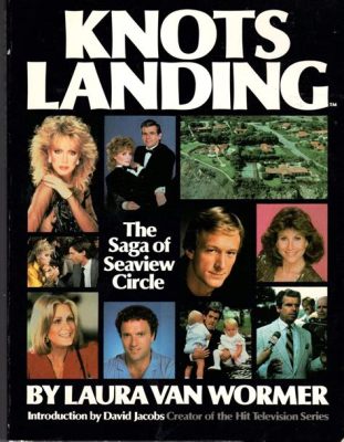  Knots Landing: Uma saga de mistérios, traições e vizinhos intrometidos na pacífica California!